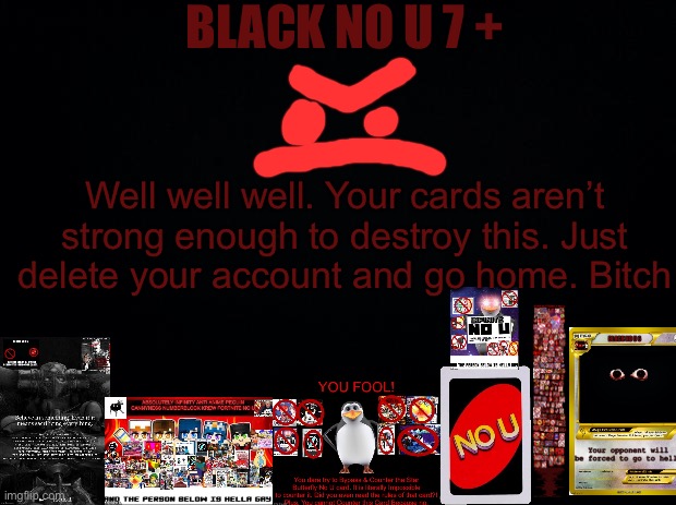 Black No U 7 Blank Meme Template