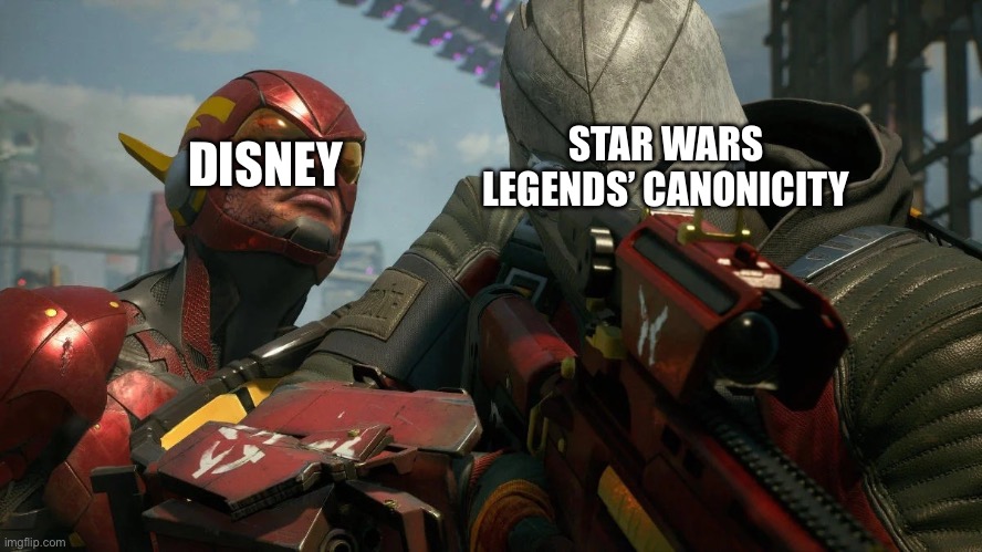 Disney’s order 66 | DISNEY; STAR WARS LEGENDS’ CANONICITY | image tagged in right behind you,star wars,disney | made w/ Imgflip meme maker
