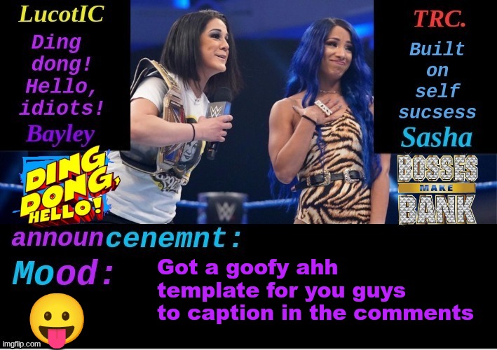 LucotIC and TRC: Boss 'n' Hug Connection DUO announcement temp | Got a goofy ahh template for you guys to caption in the comments; 😛 | image tagged in lucotic and trc boss 'n' hug connection duo announcement temp | made w/ Imgflip meme maker