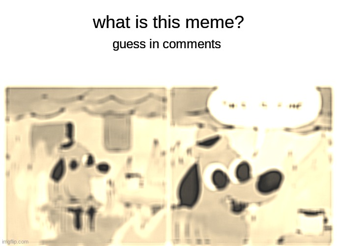 Whos that meme? (pokimon refrence) | what is this meme? guess in comments | image tagged in memes,effects,weird,funny,whos that meme | made w/ Imgflip meme maker
