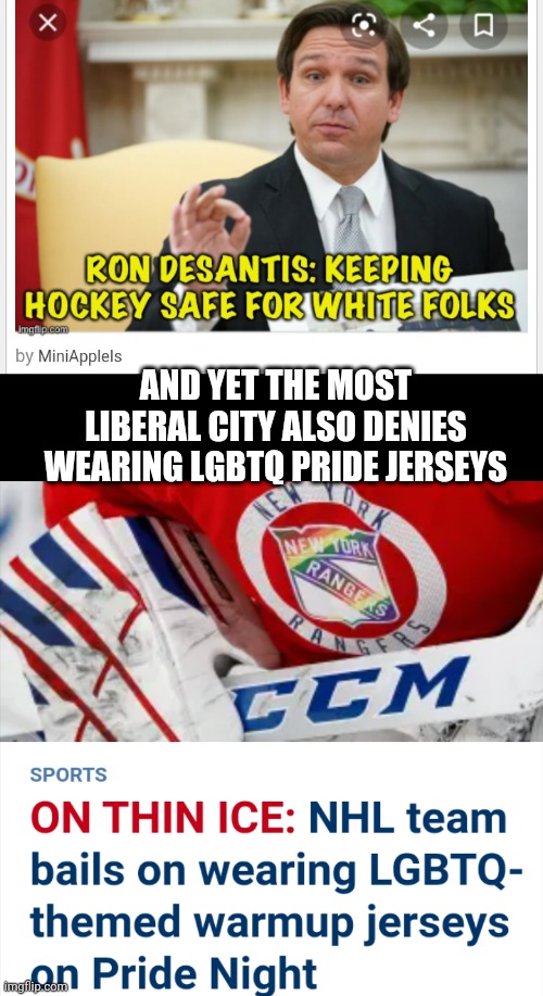 Liberals Never Follow Through | AND YET THE MOST LIBERAL CITY ALSO DENIES WEARING LGBTQ PRIDE JERSEYS | image tagged in leftists,apples,liberals,new york city,nhl,democrats | made w/ Imgflip meme maker