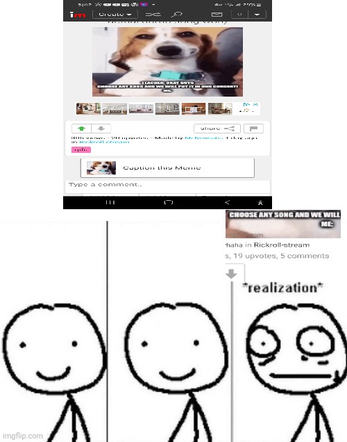 Realization | image tagged in realization | made w/ Imgflip meme maker