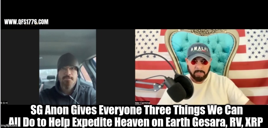 SG Anon: Gives Everyone Three Things We Can All Do to Help Expedite Heaven on Earth Gesara, RV, XRP  (Video)