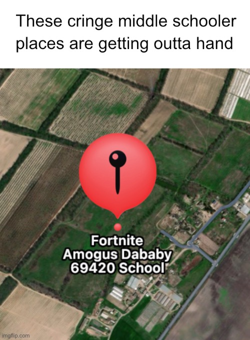 High Schoolers Are Adding Memes To Google Maps