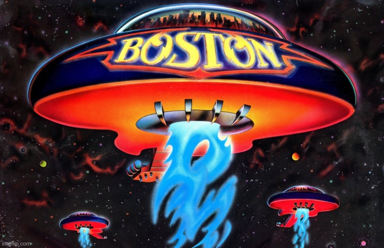 Boston the band | image tagged in boston the band | made w/ Imgflip meme maker