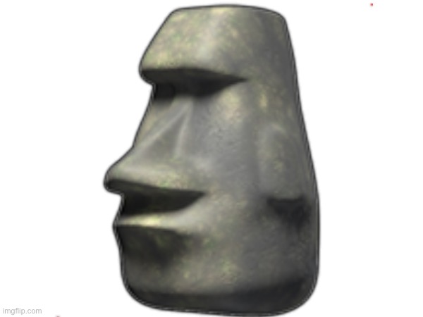 🗿 | made w/ Imgflip meme maker