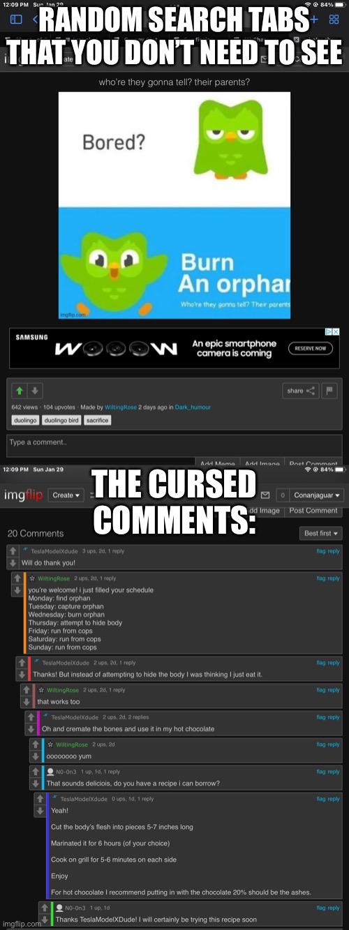 Boooring. | RANDOM SEARCH TABS THAT YOU DON’T NEED TO SEE; THE CURSED COMMENTS: | image tagged in cursed,comments,boring,memes,cannibalism | made w/ Imgflip meme maker