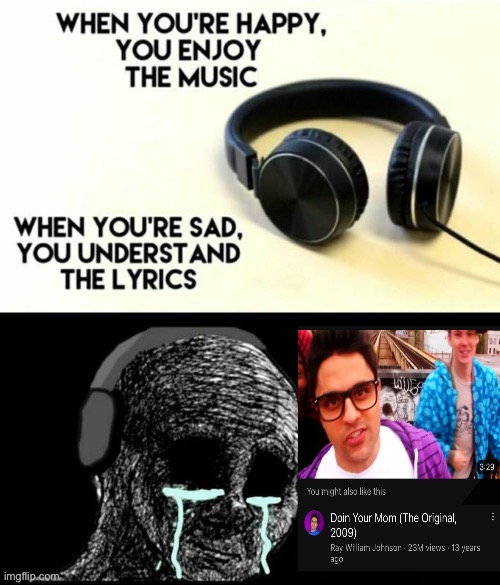 DOIN YOUR MOM | image tagged in when your sad you understand the lyrics | made w/ Imgflip meme maker