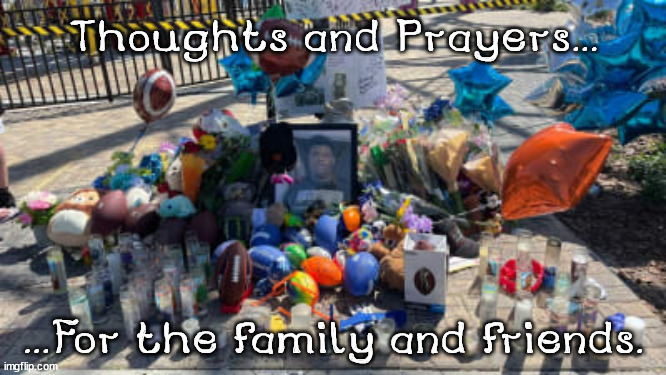 Tyree Nichols | Thoughts and Prayers... ...For the family and friends. | image tagged in crime,police abuse,murder | made w/ Imgflip meme maker