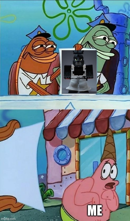 patrick scared | ME | image tagged in patrick scared | made w/ Imgflip meme maker