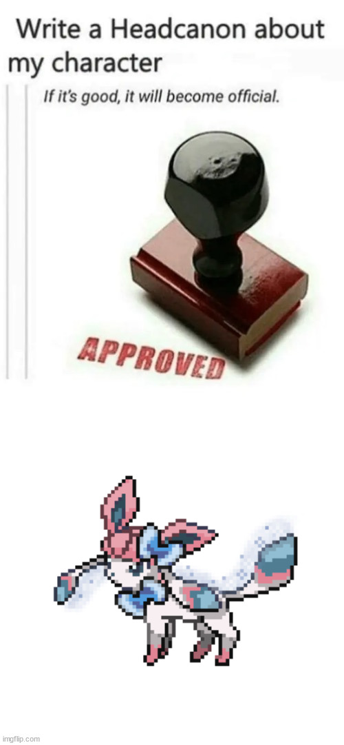 image tagged in write a headcanon about my character,sylceon sprite | made w/ Imgflip meme maker