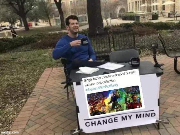 not wrong | image tagged in memes,change my mind,can't argue with that / technically not wrong,fun | made w/ Imgflip meme maker