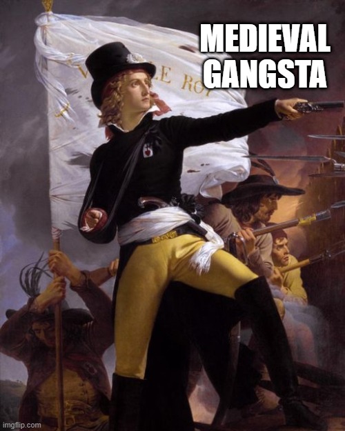 gangsta | MEDIEVAL GANGSTA | image tagged in medieval,gun position | made w/ Imgflip meme maker