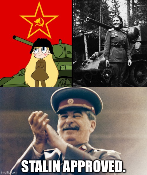 Comrade Star! | STALIN APPROVED. | image tagged in stalin approves,star butterfly,memes,svtfoe,star vs the forces of evil,communism | made w/ Imgflip meme maker