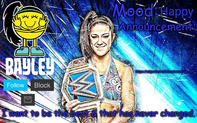 https://objection.lol/courtroom/uky8f9 | Happy; https://objection.lol/courtroom/uky8f9 | image tagged in bayley face announcement temp v2 | made w/ Imgflip meme maker