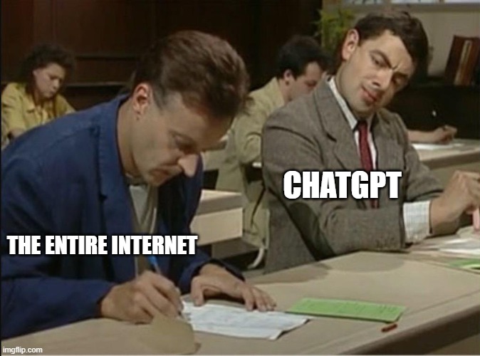 mr bean cheats on exam | CHATGPT; THE ENTIRE INTERNET | image tagged in mr bean cheats on exam | made w/ Imgflip meme maker