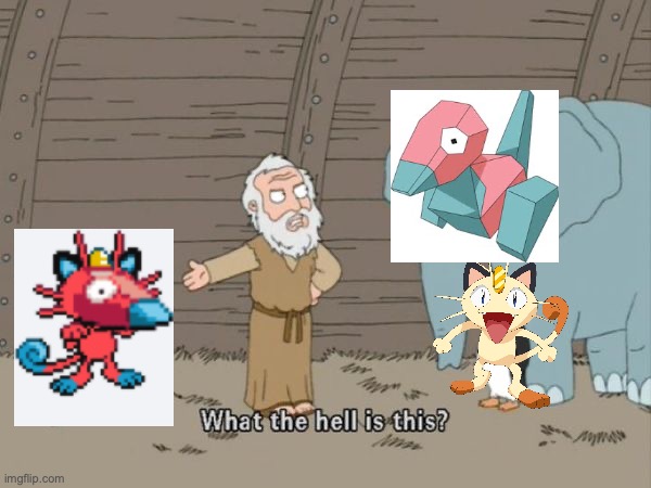 Meme Contest Prize No 1 | image tagged in what the hell is this,meowth,porygon,poryth | made w/ Imgflip meme maker