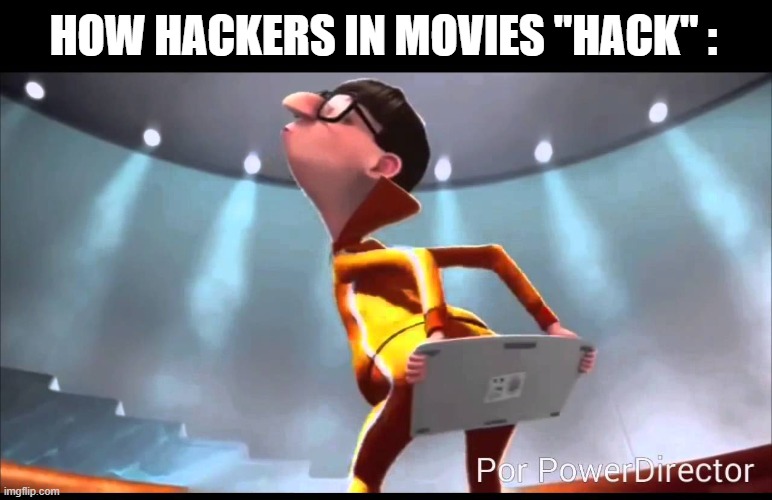 vector Keyboard | HOW HACKERS IN MOVIES "HACK" : | image tagged in vector keyboard | made w/ Imgflip meme maker