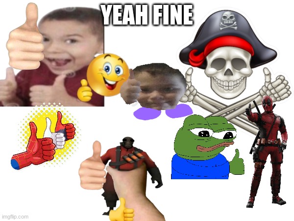 YEAH FINE | made w/ Imgflip meme maker