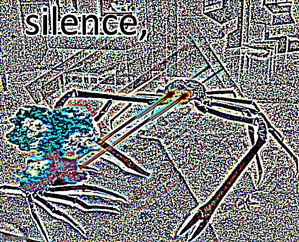 silence crab | image tagged in silence crab | made w/ Imgflip meme maker