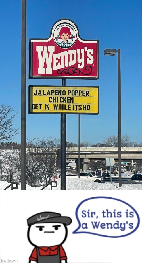 Ho ho ho | image tagged in sir this is a wendy's,wendy's,wendys,you had one job,restaurant,memes | made w/ Imgflip meme maker