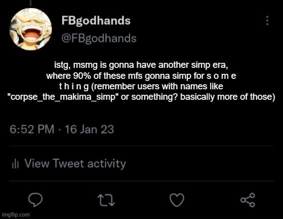 we must come together and prevent it *cue nova prospekt music* | istg, msmg is gonna have another simp era, where 90% of these mfs gonna simp for s o m e t h i n g (remember users with names like "corpse_the_makima_simp" or something? basically more of those) | image tagged in pie charts | made w/ Imgflip meme maker