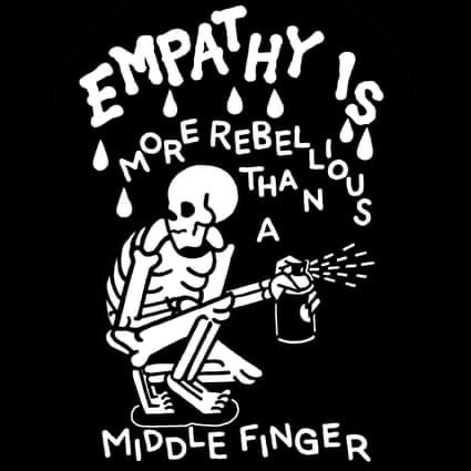 Empathy is more rebellious Blank Meme Template