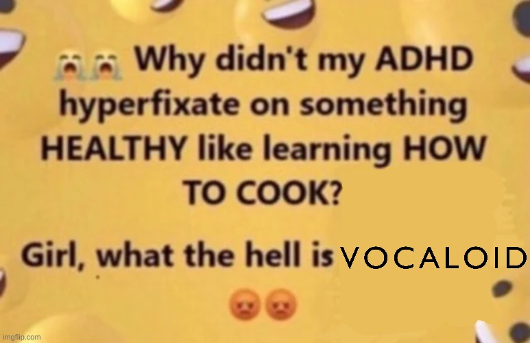 why didn't my adhd | image tagged in why didn't my adhd | made w/ Imgflip meme maker