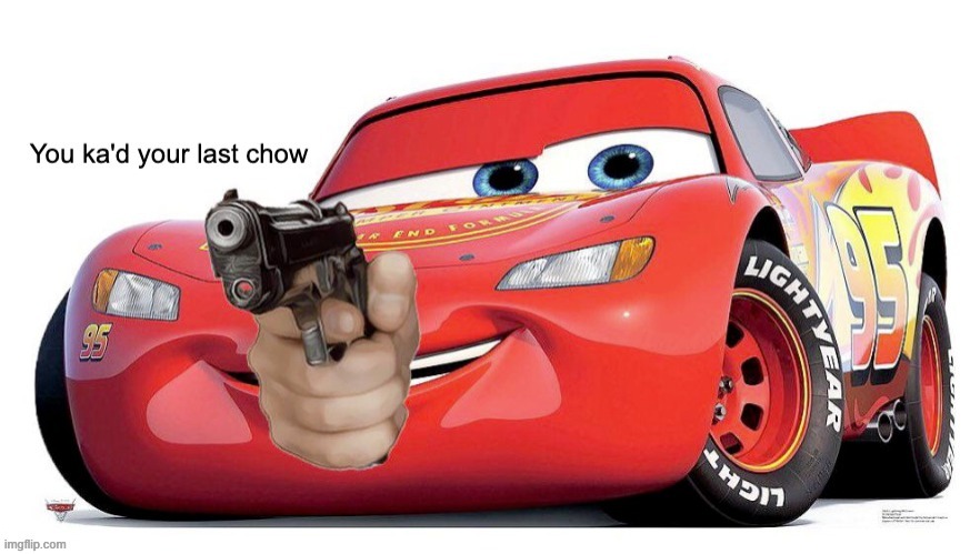 You ka'd your last Chow | image tagged in you ka'd your last chow | made w/ Imgflip meme maker