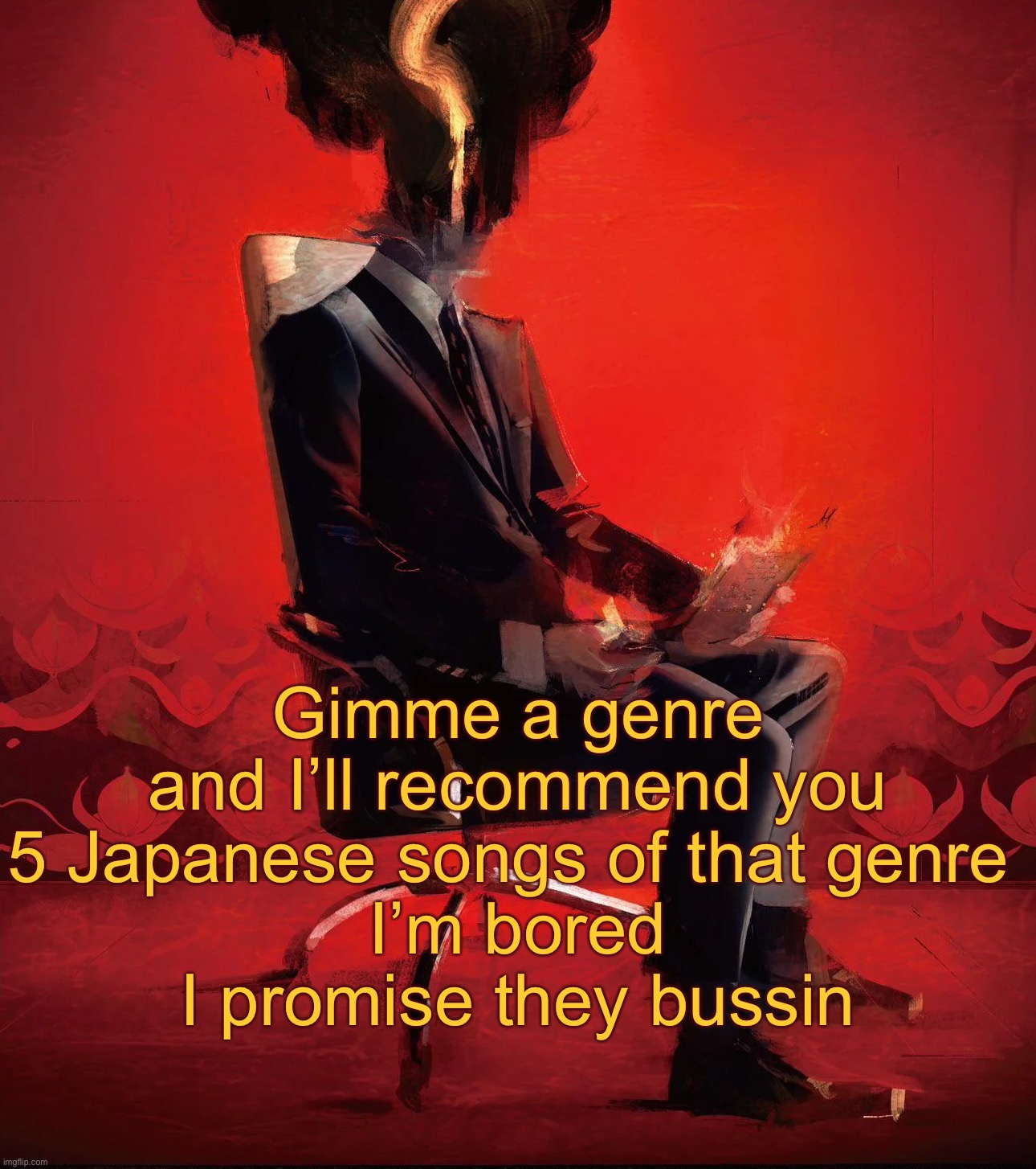 Choujin X | Gimme a genre and I’ll recommend you 5 Japanese songs of that genre 
I’m bored
I promise they bussin | image tagged in choujin x | made w/ Imgflip meme maker