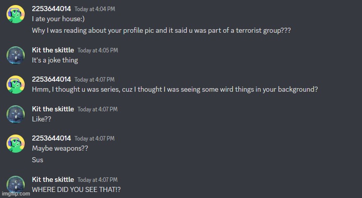 I'm scared- | made w/ Imgflip meme maker