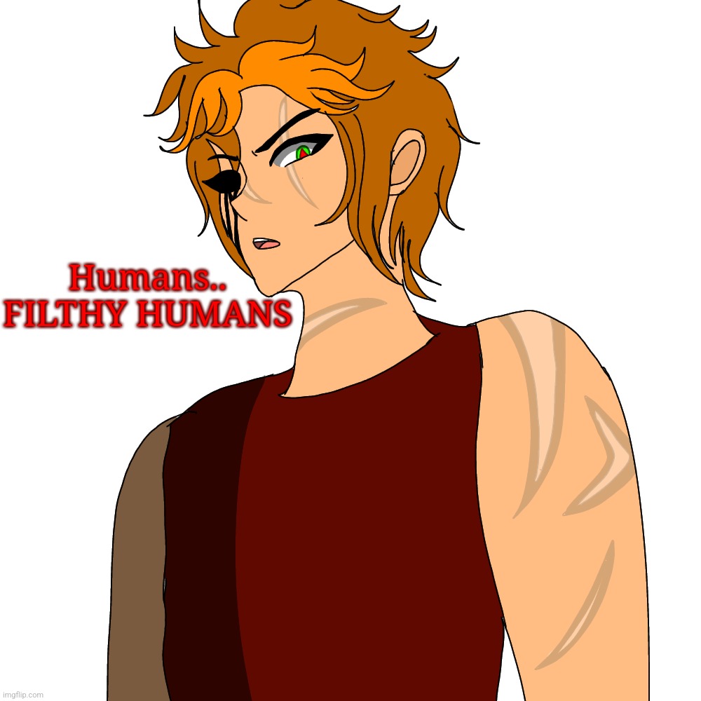 Humans..
FILTHY HUMANS | made w/ Imgflip meme maker