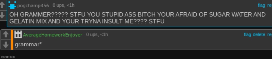 his spelling too XD | made w/ Imgflip meme maker