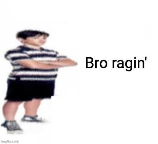 Greg Heffley | Bro ragin' | image tagged in greg heffley | made w/ Imgflip meme maker