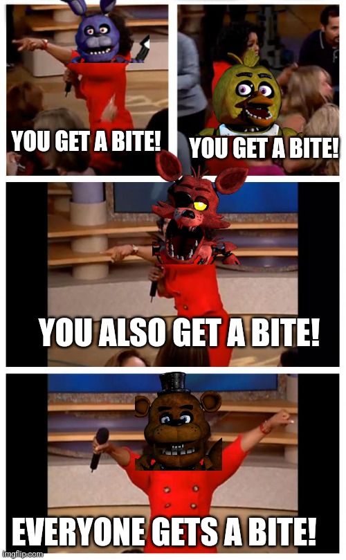 Bite of 2023 | YOU GET A BITE! YOU GET A BITE! YOU ALSO GET A BITE! EVERYONE GETS A BITE! | image tagged in memes,oprah you get a car everybody gets a car | made w/ Imgflip meme maker