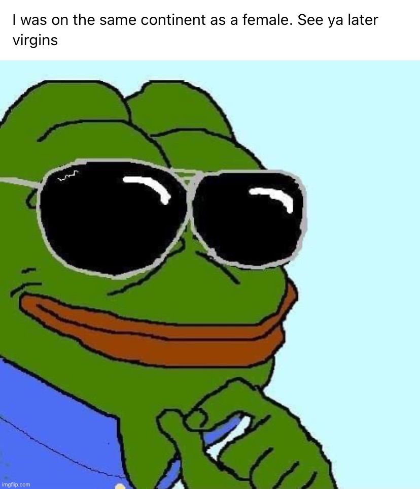 based | image tagged in aviator sunglasses pepe the frog,b,a,s,e,d | made w/ Imgflip meme maker