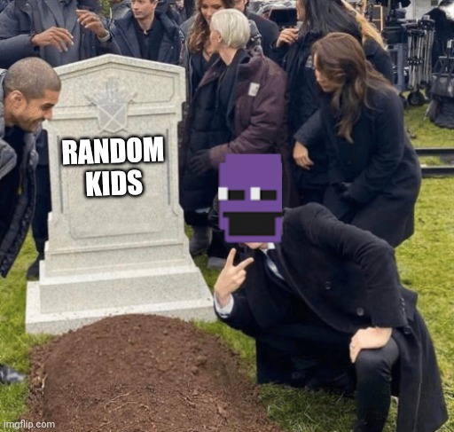 Grant Gustin over grave | RANDOM KIDS | image tagged in grant gustin over grave | made w/ Imgflip meme maker