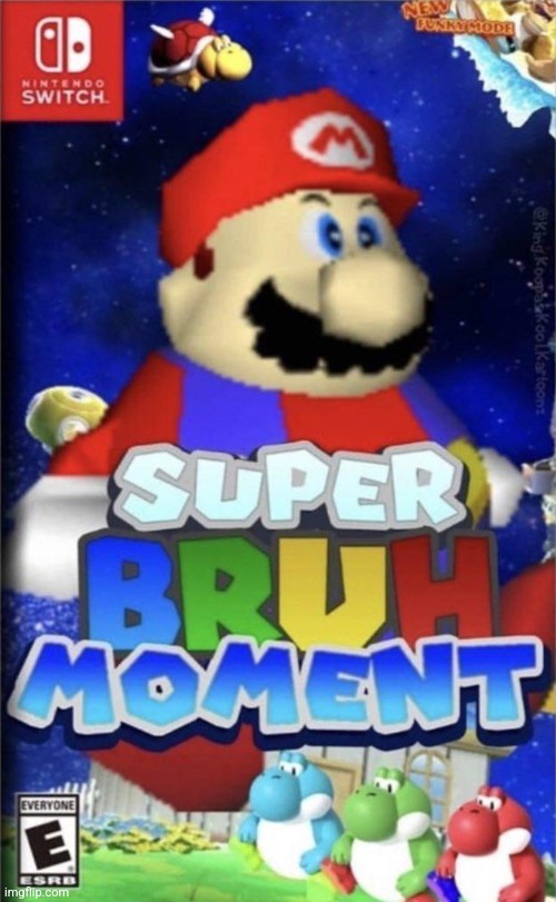 Super bruh moment with Mario ! | image tagged in super bruh moment | made w/ Imgflip meme maker