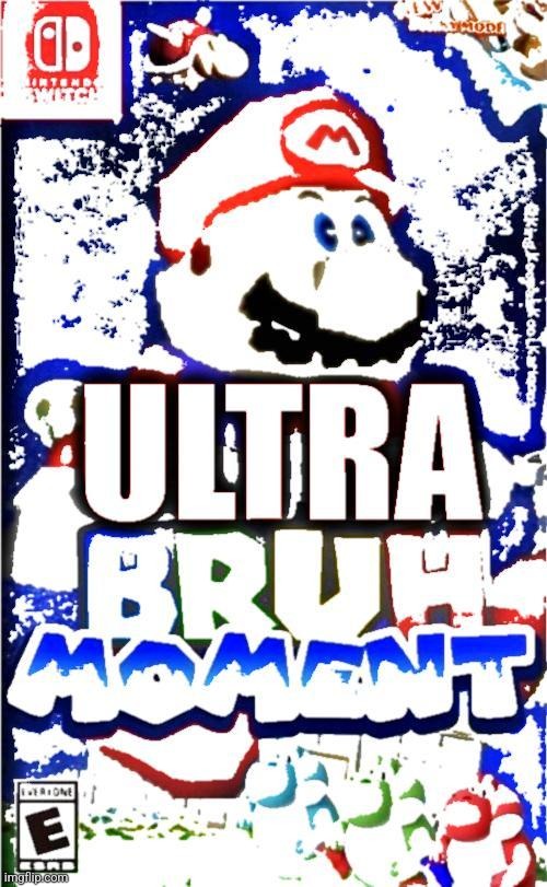 Mario bruh moment but ultra | image tagged in mario ultra bruh moment | made w/ Imgflip meme maker