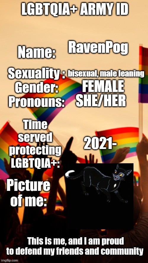LGBTQIA+ Army ID | RavenPog; bisexual, male leaning; FEMALE; SHE/HER; 2021- | image tagged in lgbtqia army id | made w/ Imgflip meme maker
