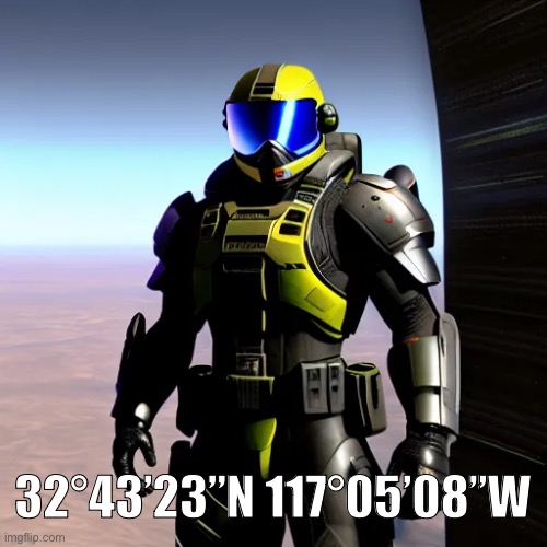 32°43’23”N 117°05’08”W | made w/ Imgflip meme maker
