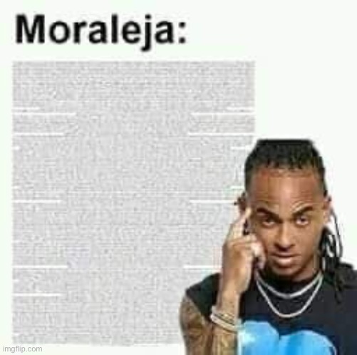 Moraleja | made w/ Imgflip meme maker