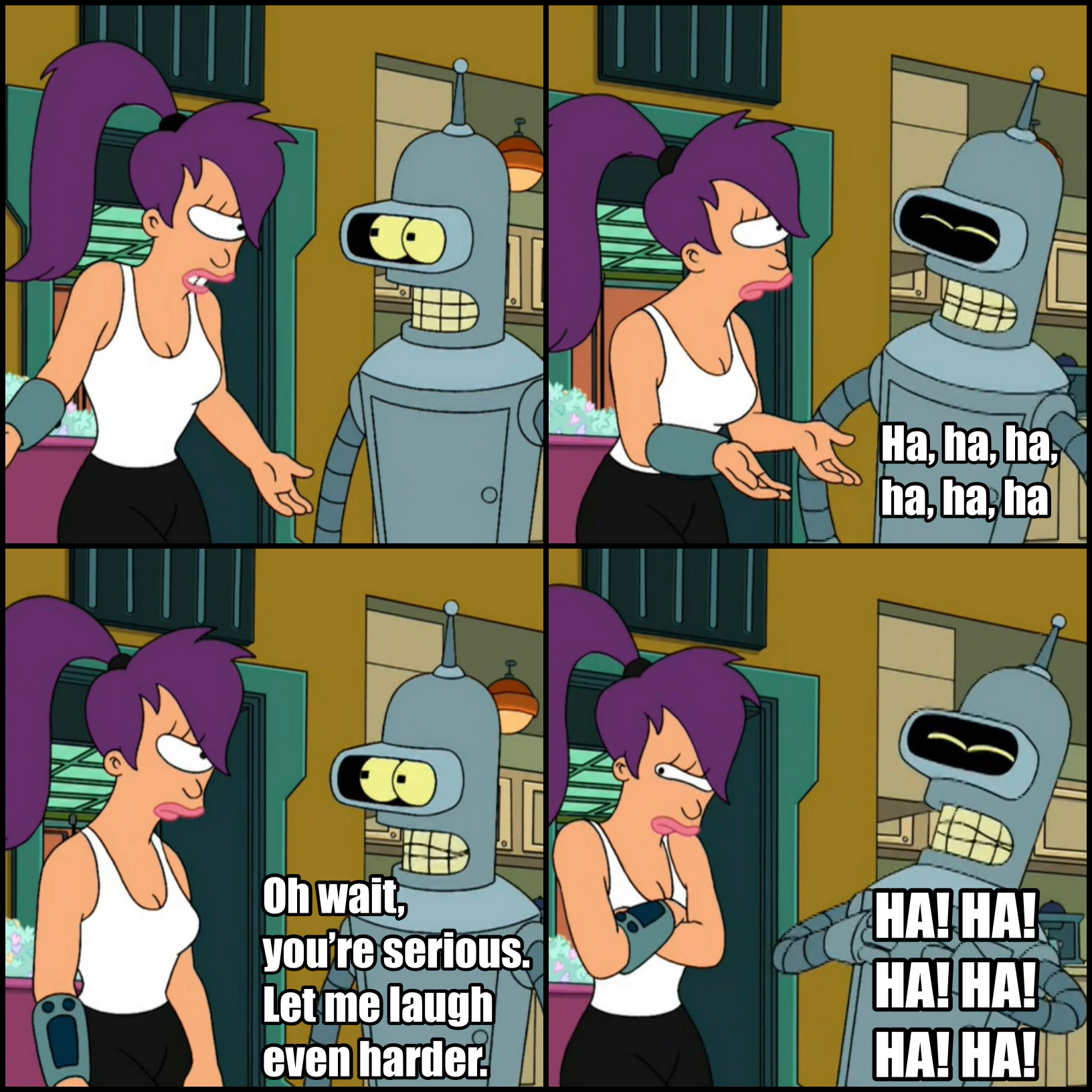 Bender Let me laugh harder Comic Blank Meme Template