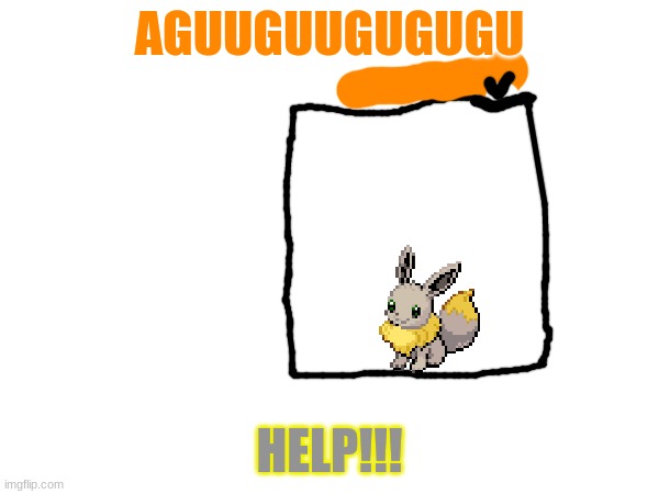 i beated doors | AGUUGUUGUGUGU; HELP!!! | made w/ Imgflip meme maker