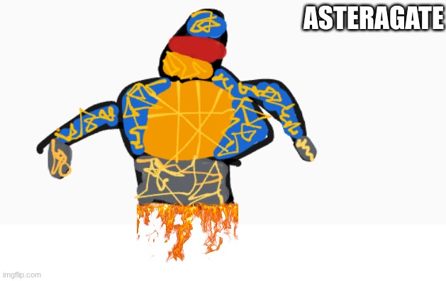 asteragate | ASTERAGATE | image tagged in this is a creature,wich,serves,the purpose of,protecting the core | made w/ Imgflip meme maker