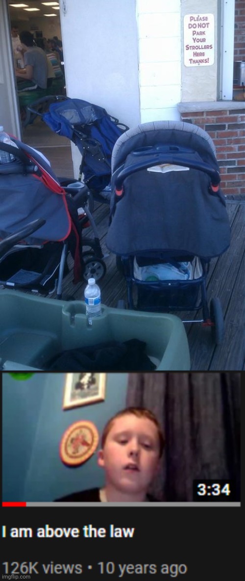 Parked strollers | image tagged in i'm above the law,stroller,strollers,you had one job,memes,above the law | made w/ Imgflip meme maker