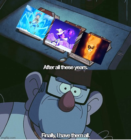 Grunkle Stan after watching Amphibia, The Owl House, and The Ghost and Molly McGee | image tagged in finally i have them all,the owl house,amphibia,disney channel,grunkle stan | made w/ Imgflip meme maker
