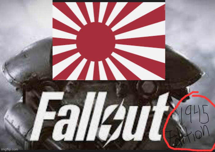 Fallout | image tagged in dark humor,ww2 | made w/ Imgflip meme maker