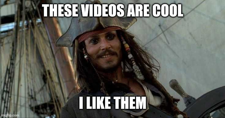 JACK OH I LIKE THAT | THESE VIDEOS ARE COOL I LIKE THEM | image tagged in jack oh i like that | made w/ Imgflip meme maker