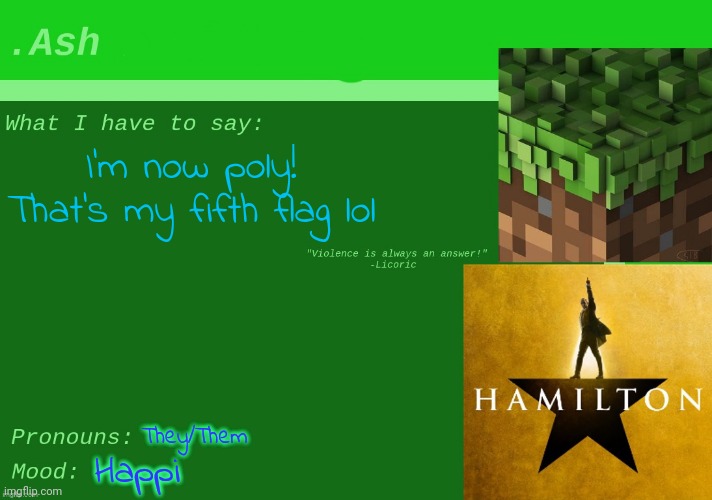 Ash's announcement | I'm now poly! That's my fifth flag lol; They/Them; Happi | image tagged in ash's announcement | made w/ Imgflip meme maker